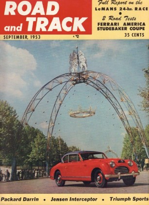 ROAD & TRACK 1953 SEPT - TR2, VIGNALE FERRARI, PACKARD-DARRIN, INTERCEPTOR